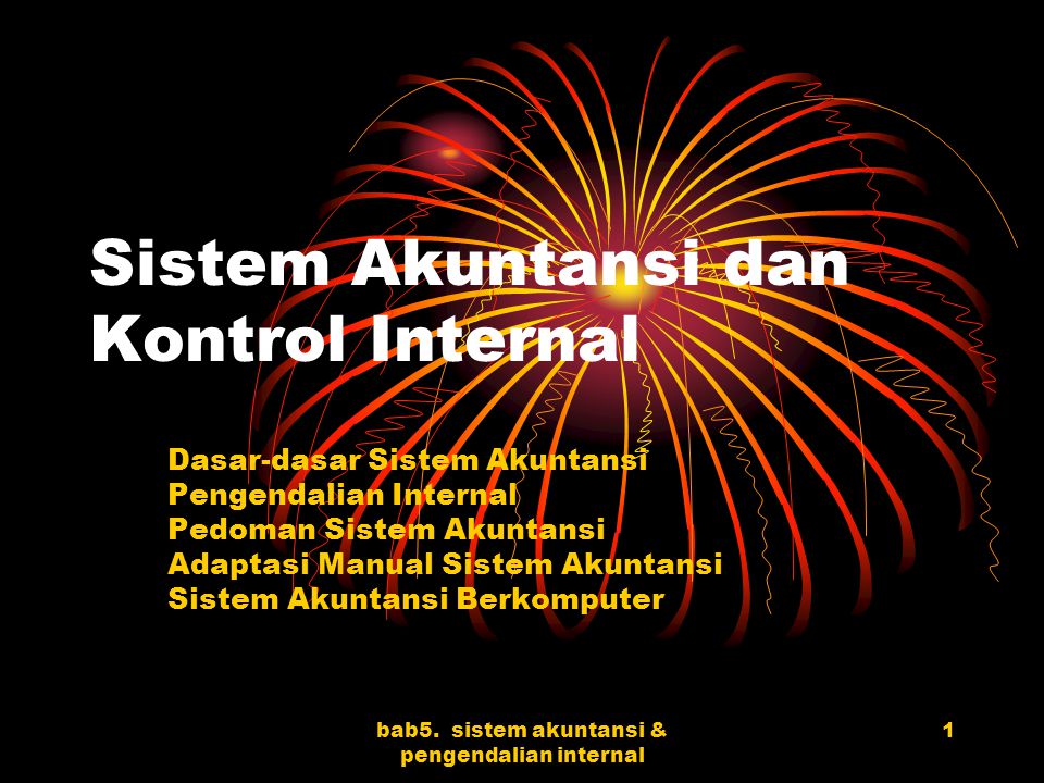 Sistem Akuntansi dan Kontrol Internal