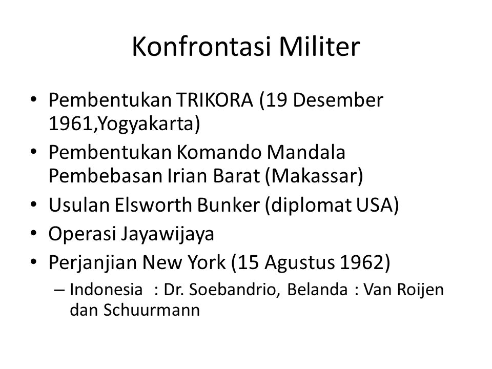 Konfrontasi Militer Pembentukan TRIKORA (19 Desember 1961,Yogyakarta)