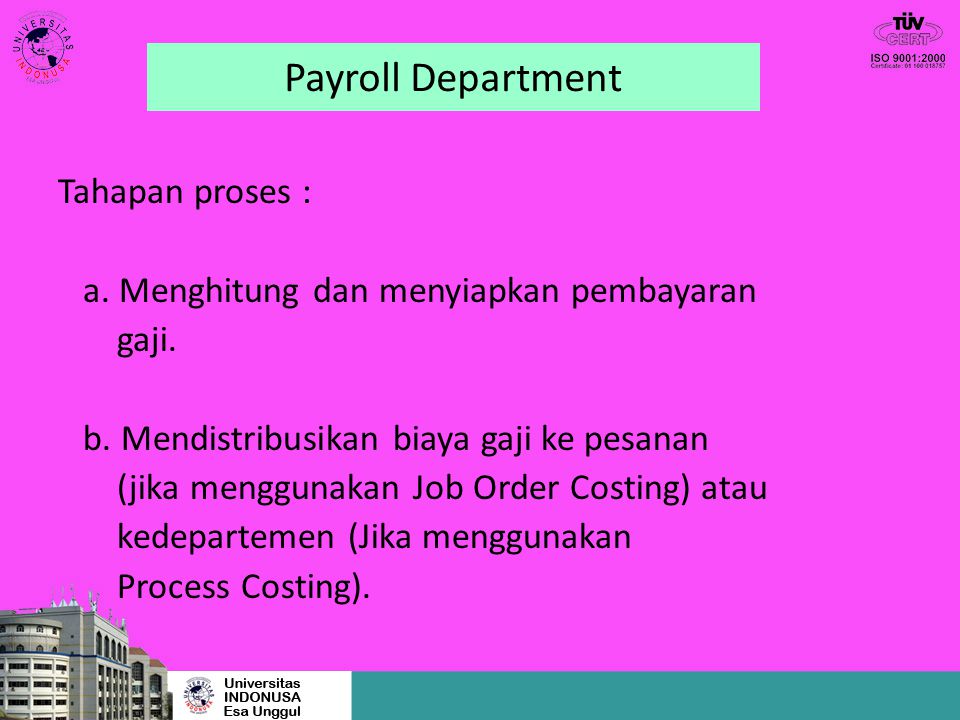 Payroll Department Tahapan proses :