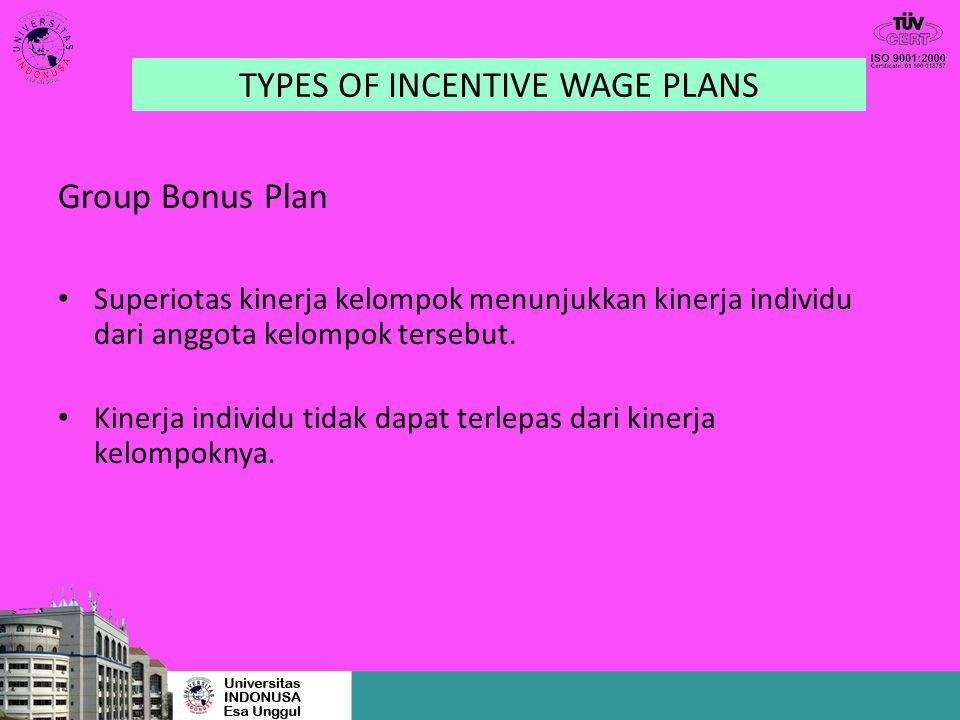 TYPES OF INCENTIVE WAGE PLANS
