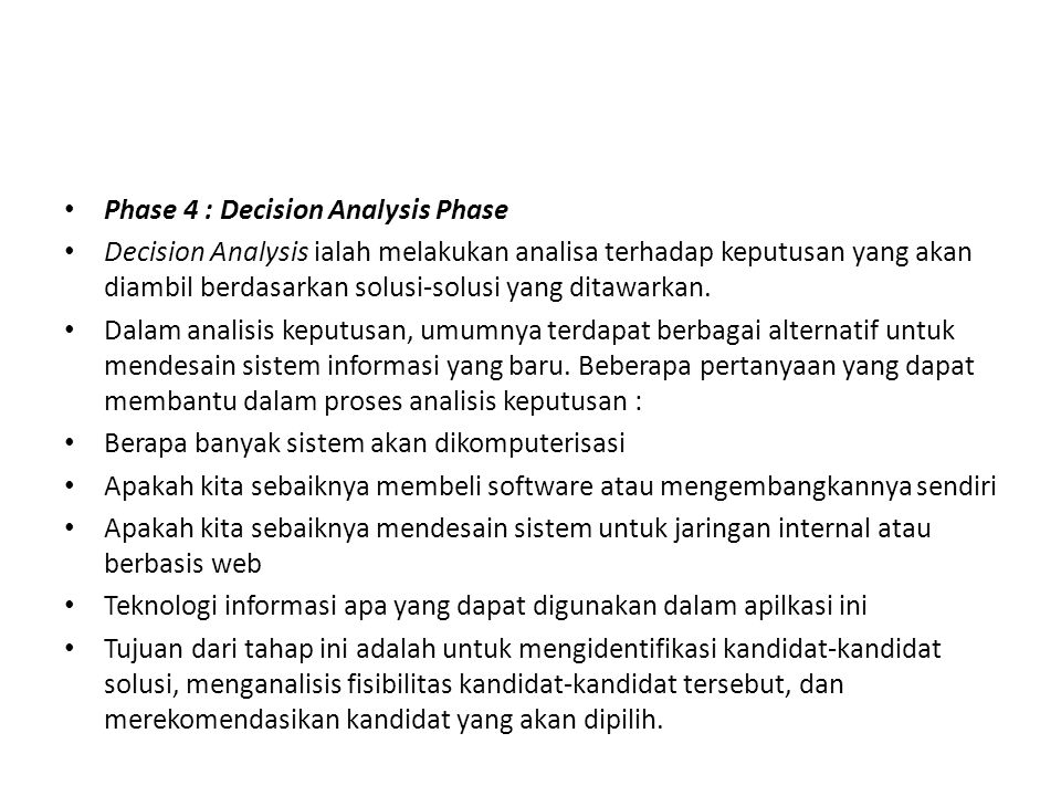 Phase 4 : Decision Analysis Phase