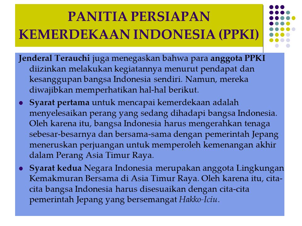 PANITIA PERSIAPAN KEMERDEKAAN INDONESIA (PPKI)