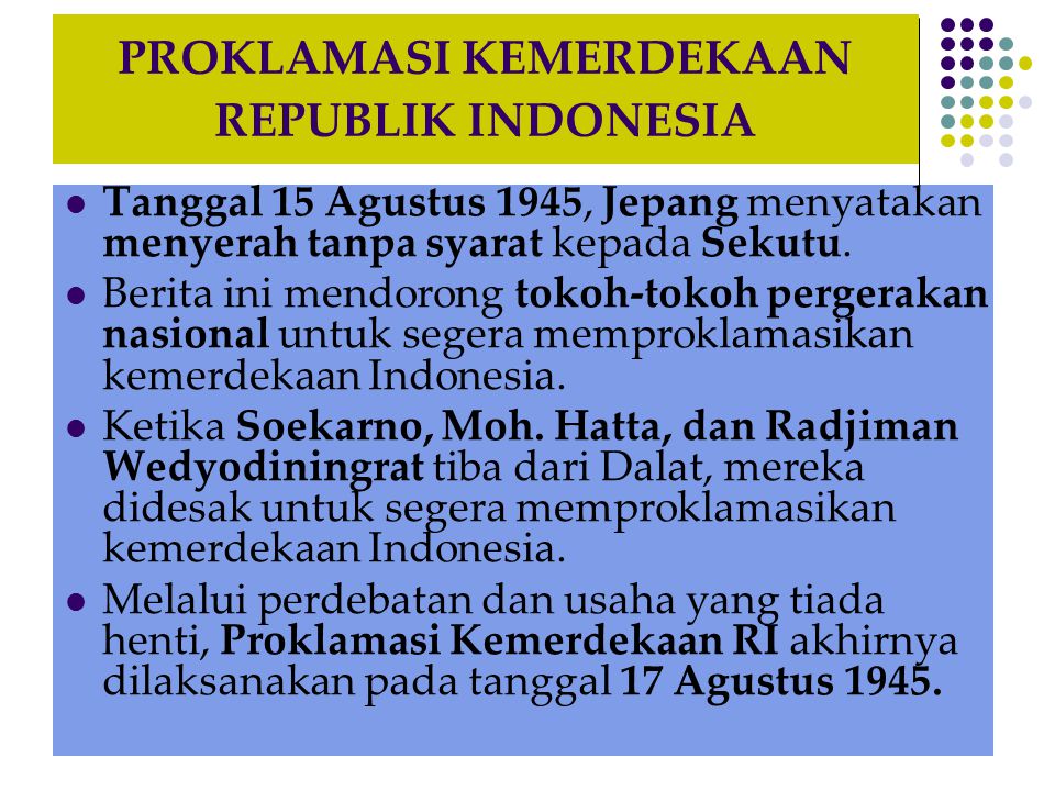 PROKLAMASI KEMERDEKAAN REPUBLIK INDONESIA