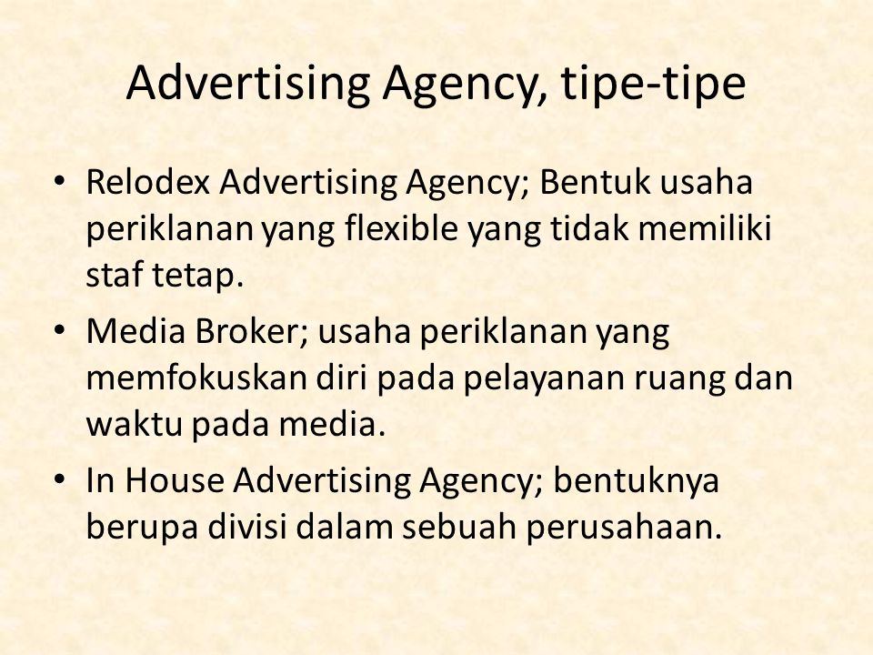 Advertising Agency, tipe-tipe