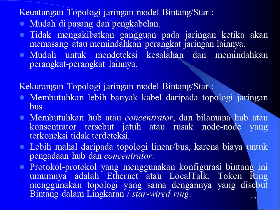 Keuntungan Topologi jaringan model Bintang/Star :