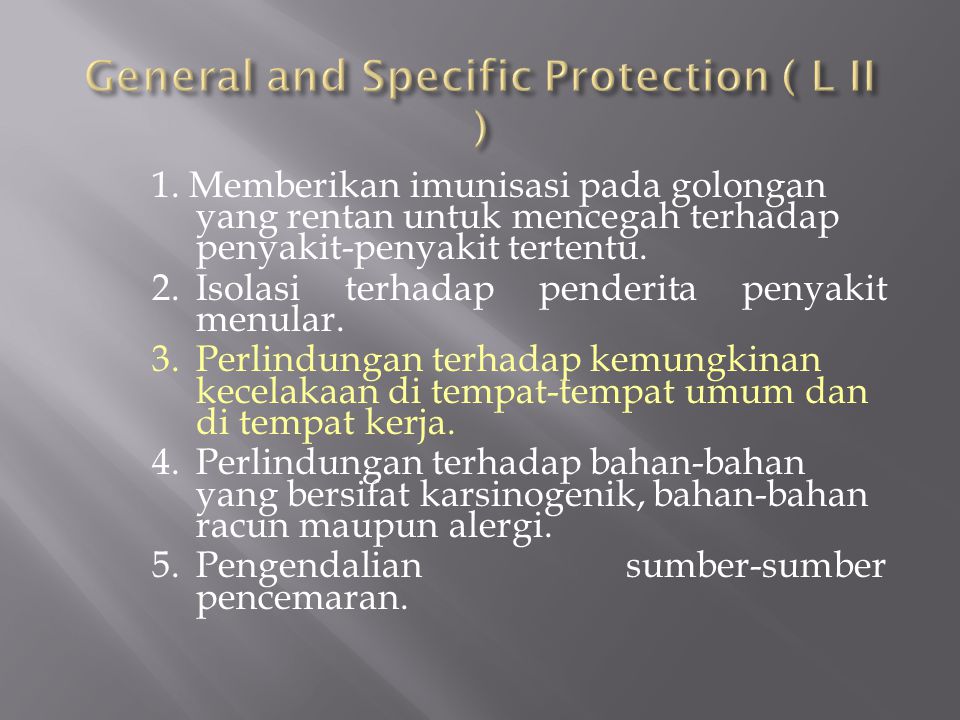 General and Specific Protection ( L II )