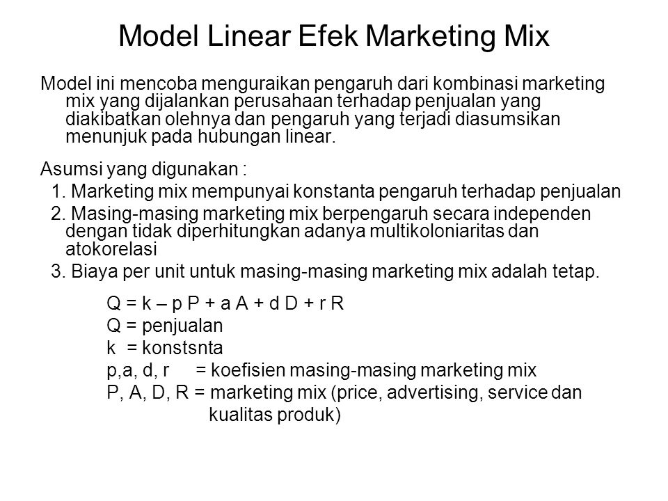 Model Linear Efek Marketing Mix