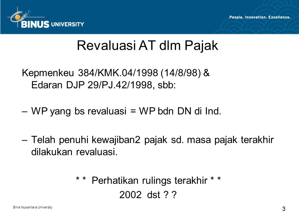 Revaluasi AT dlm Pajak Kepmenkeu 384/KMK.04/1998 (14/8/98) & Edaran DJP 29/PJ.42/1998, sbb: WP yang bs revaluasi = WP bdn DN di Ind.