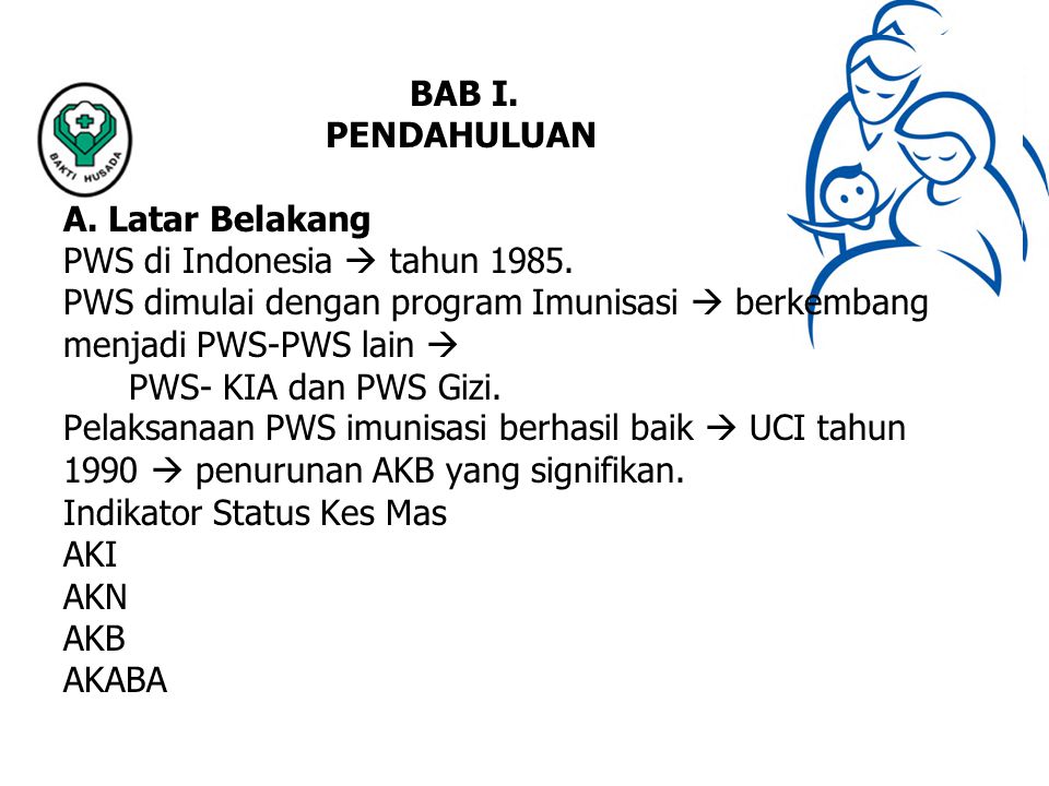 BAB I. PENDAHULUAN A. Latar Belakang PWS di Indonesia  tahun 1985