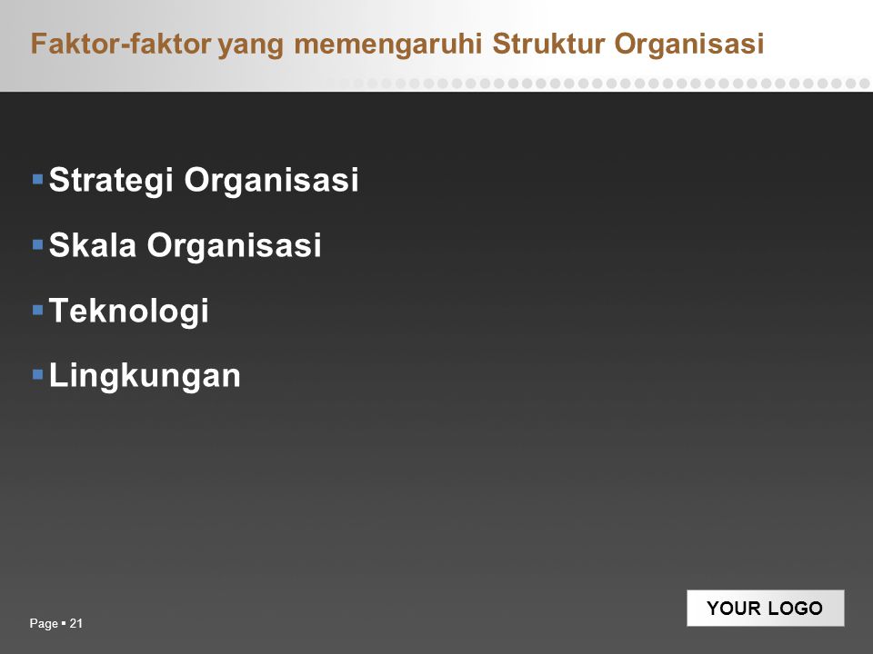 Faktor-faktor yang memengaruhi Struktur Organisasi
