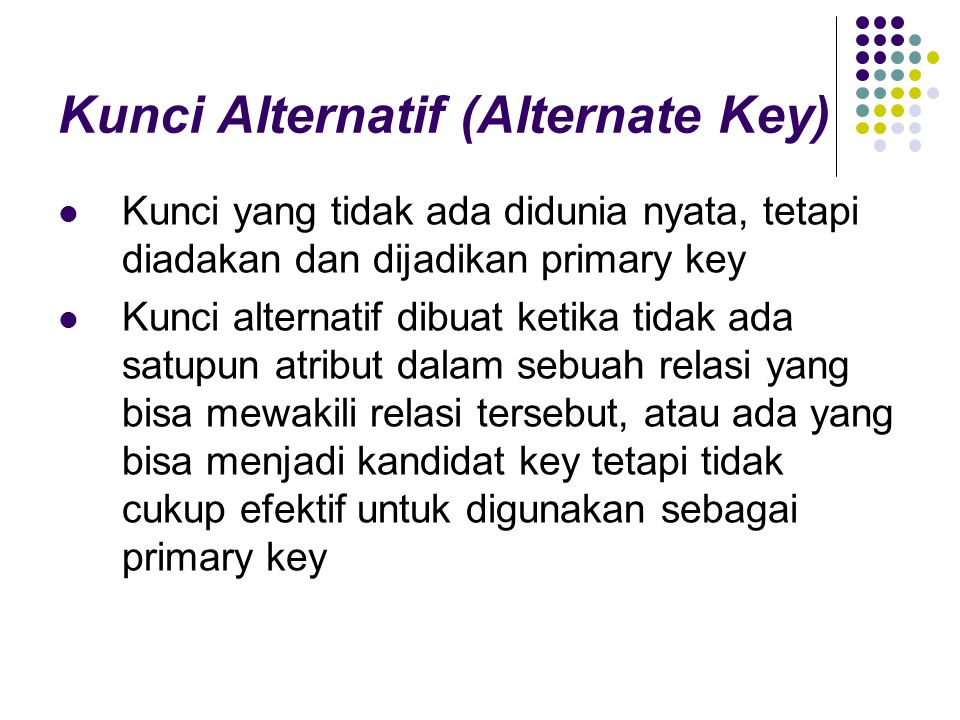 Kunci Alternatif (Alternate Key)