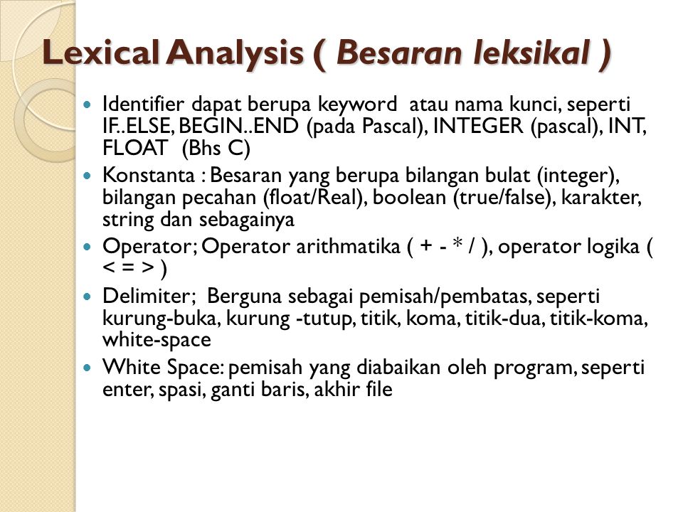 Lexical Analysis ( Besaran leksikal )