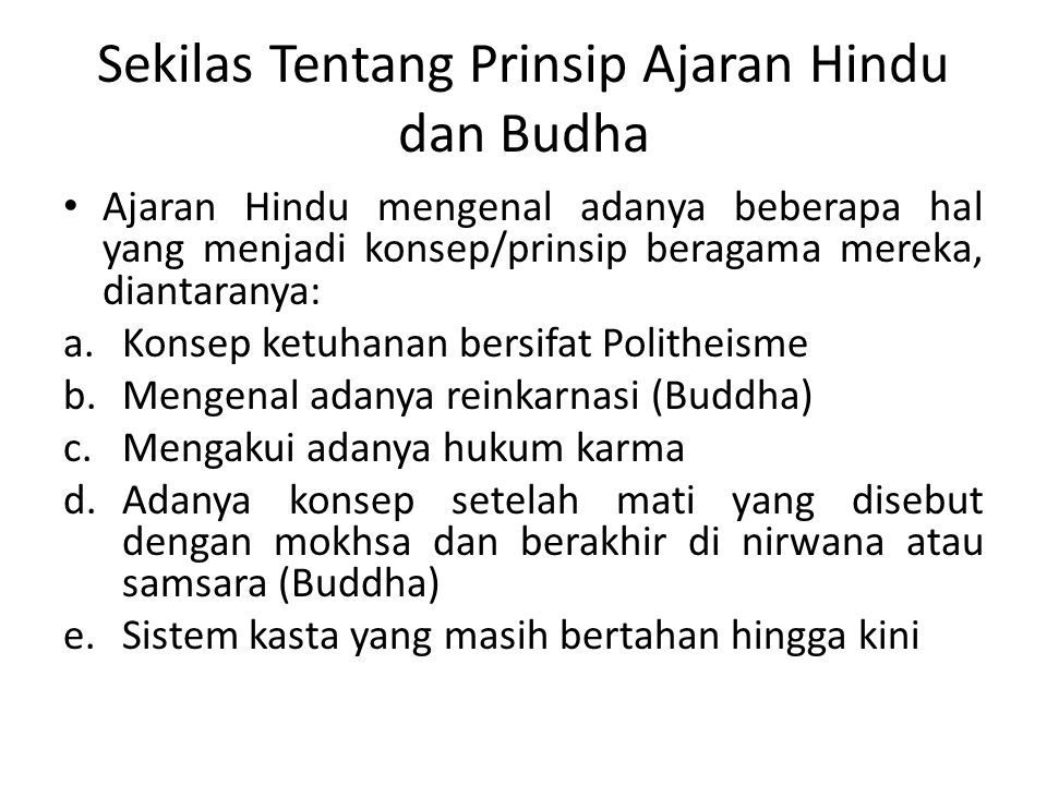 Sekilas Tentang Prinsip Ajaran Hindu dan Budha