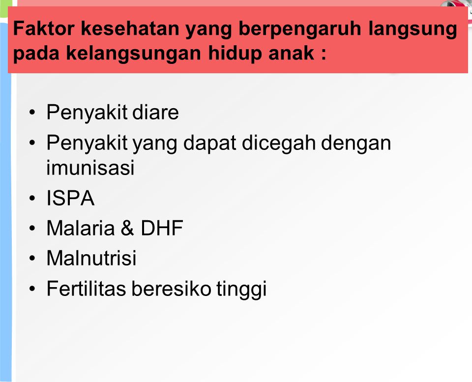 Penyakit yang dapat dicegah dengan imunisasi ISPA Malaria & DHF