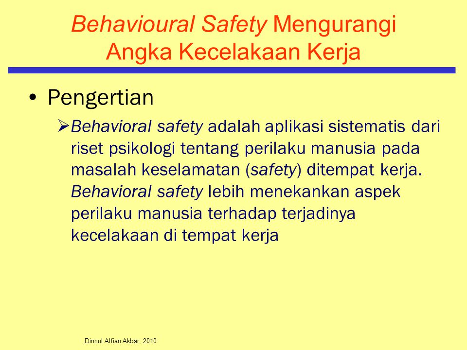 Behavioural Safety Mengurangi Angka Kecelakaan Kerja