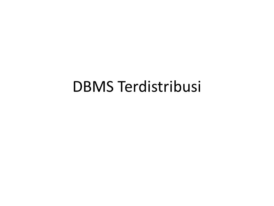 DBMS Terdistribusi