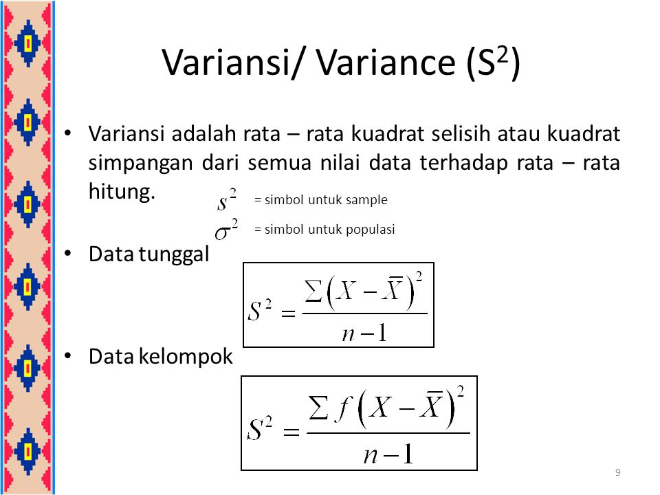 Variansi/ Variance (S2)