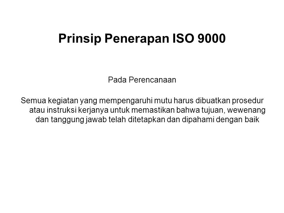 Prinsip Penerapan ISO 9000 Pada Perencanaan
