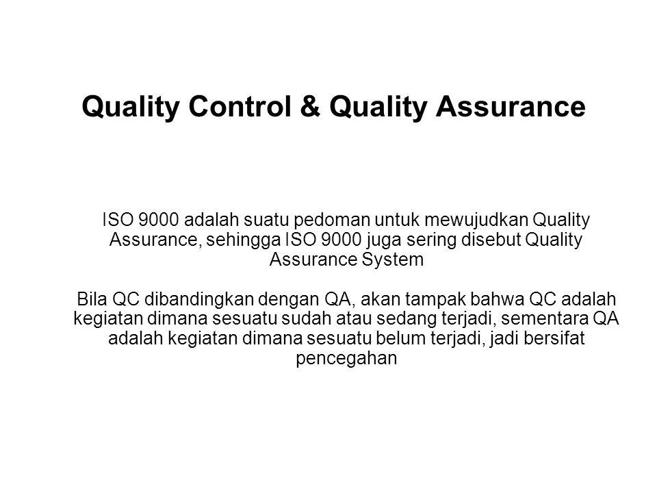 Quality Control & Quality Assurance