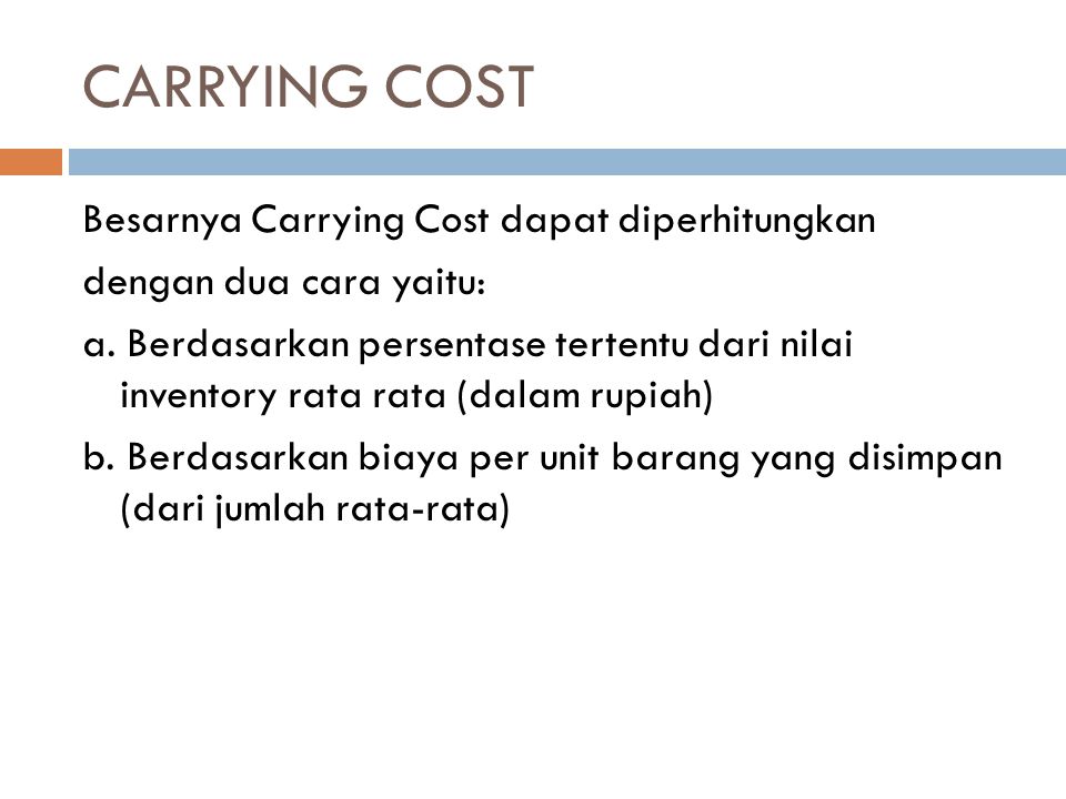 CARRYING COST