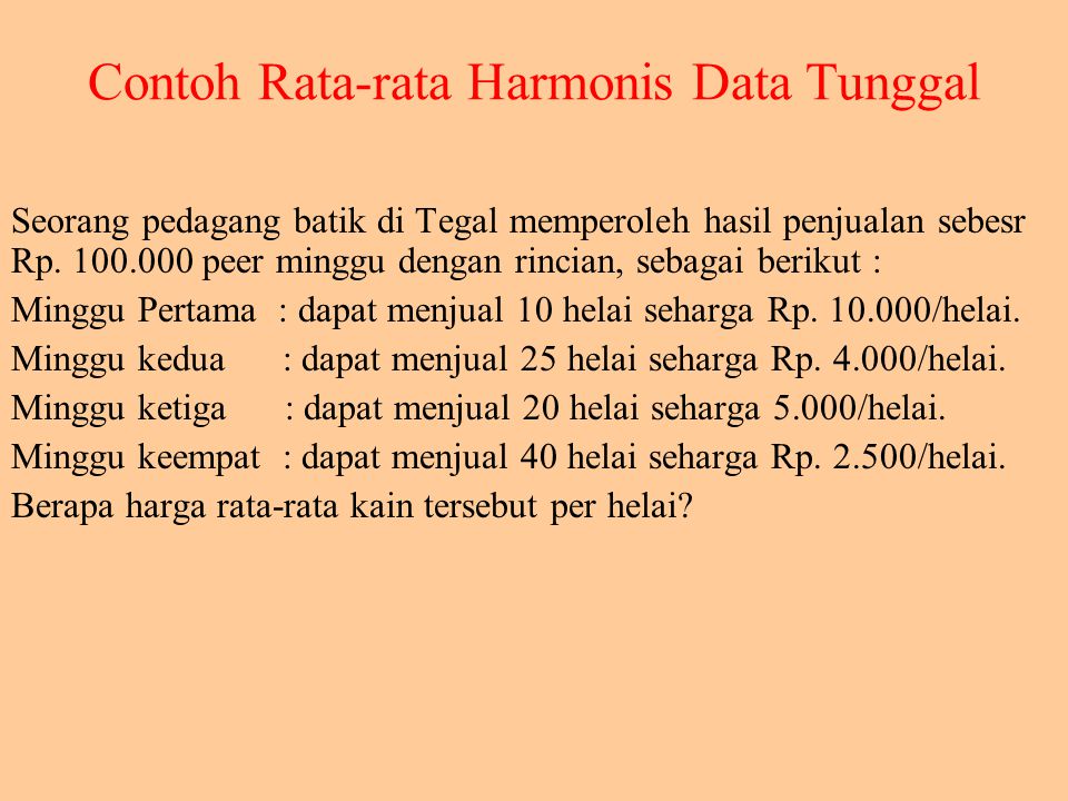 Contoh Rata-rata Harmonis Data Tunggal