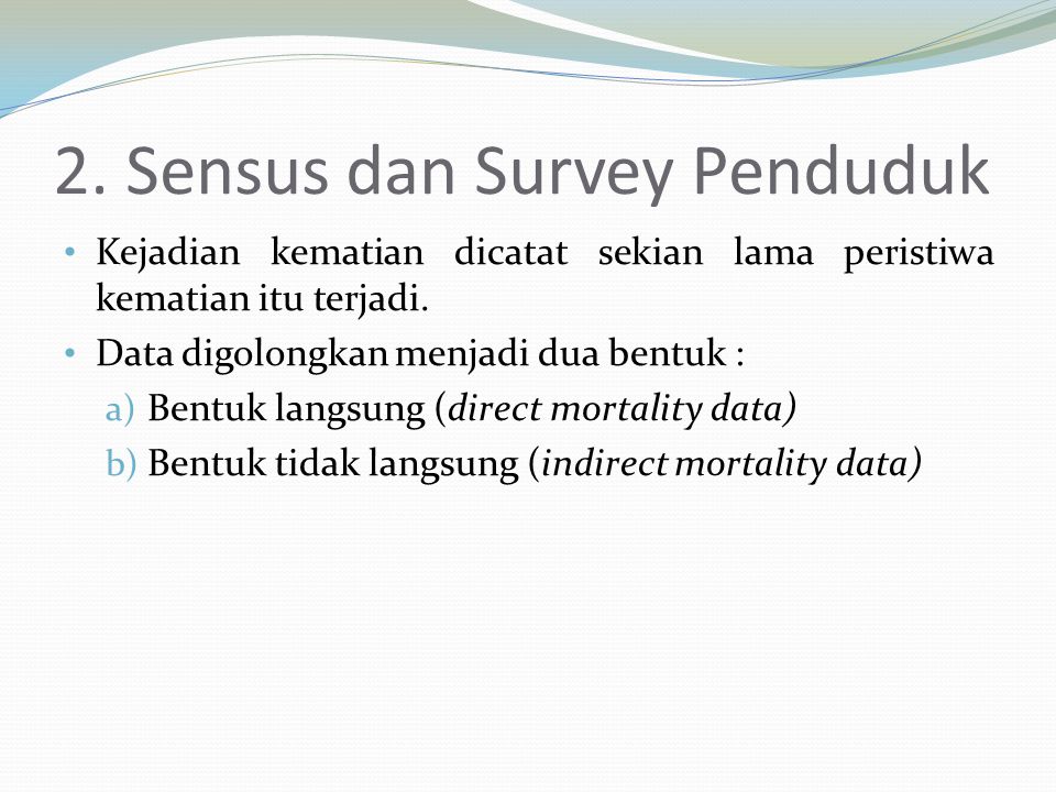 2. Sensus dan Survey Penduduk