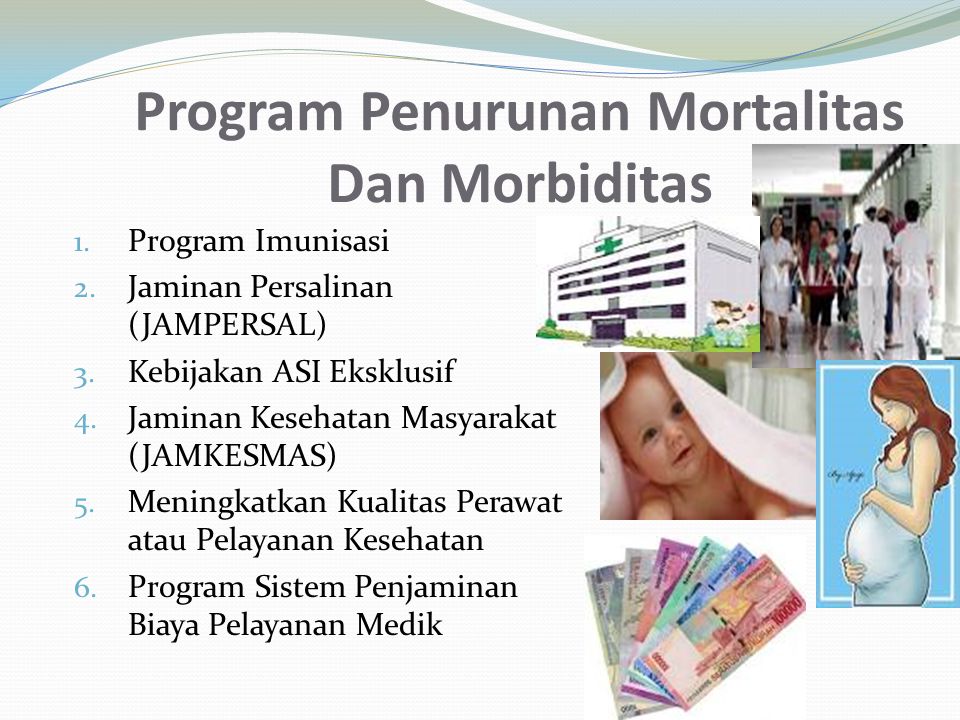 Program Penurunan Mortalitas Dan Morbiditas