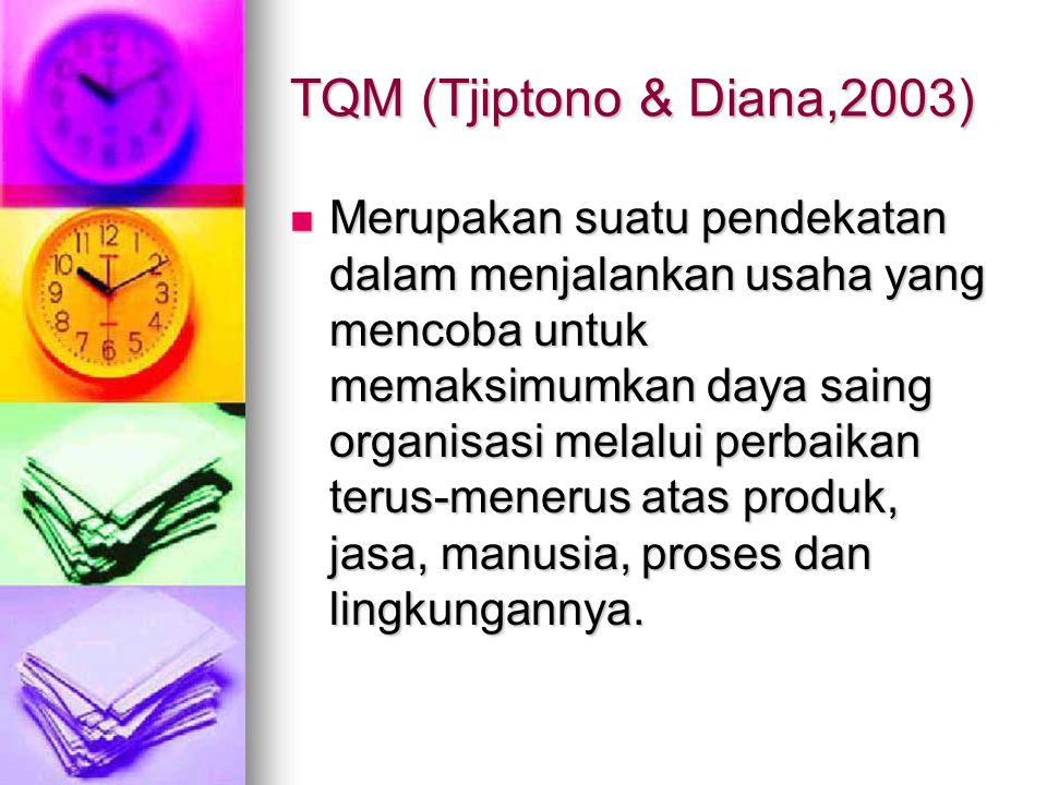 TQM (Tjiptono & Diana,2003)