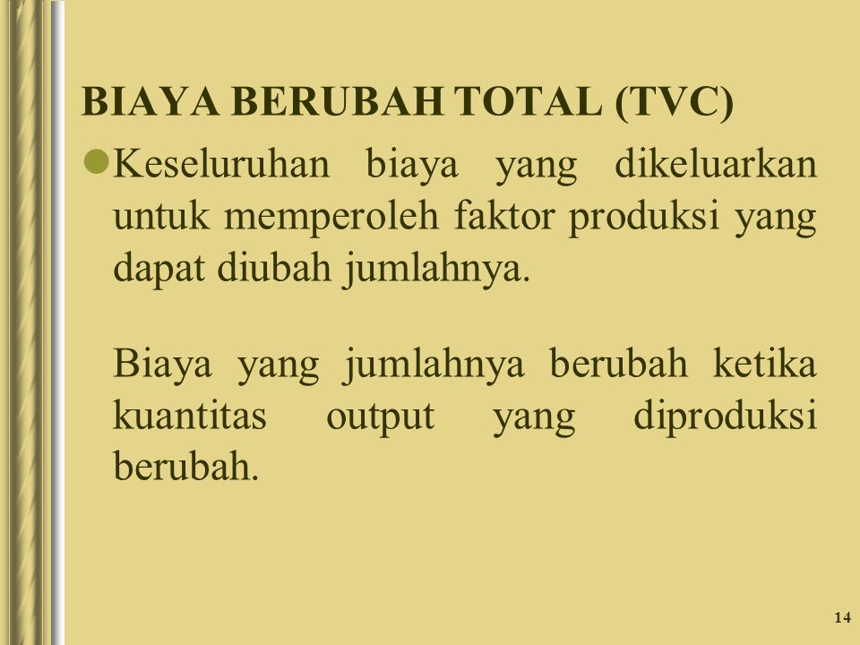 BIAYA BERUBAH TOTAL (TVC)