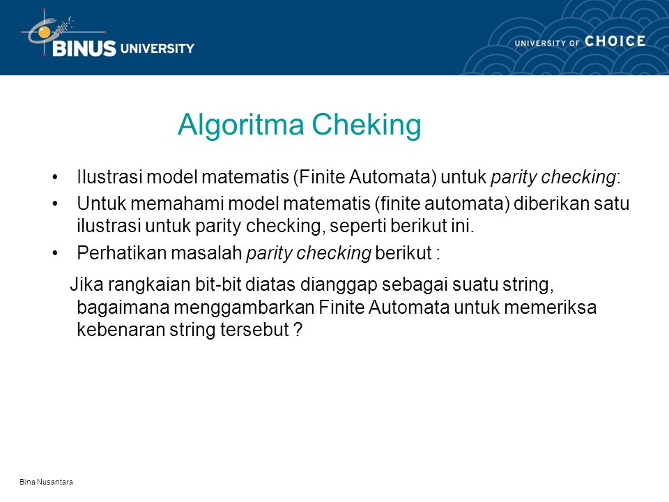 Algoritma Cheking Ilustrasi model matematis (Finite Automata) untuk parity checking: