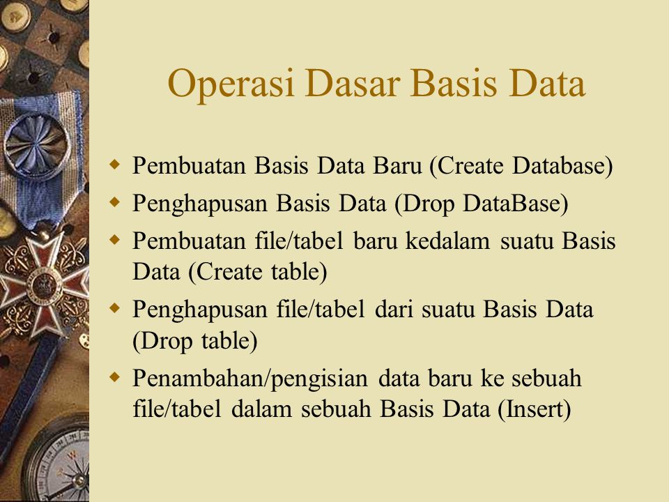 Operasi Dasar Basis Data