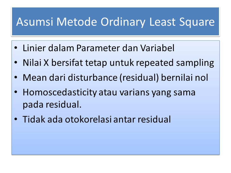 Asumsi Metode Ordinary Least Square