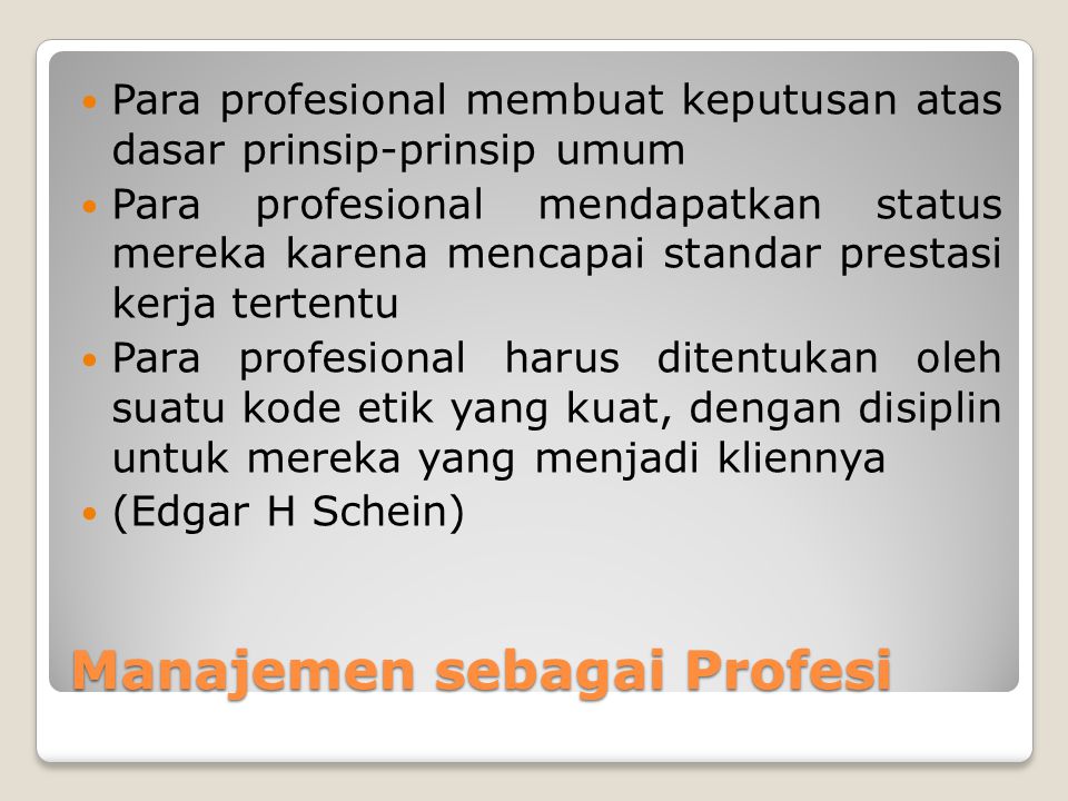 Manajemen sebagai Profesi