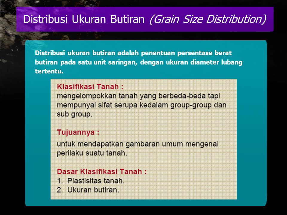 Distribusi Ukuran Butiran (Grain Size Distribution)