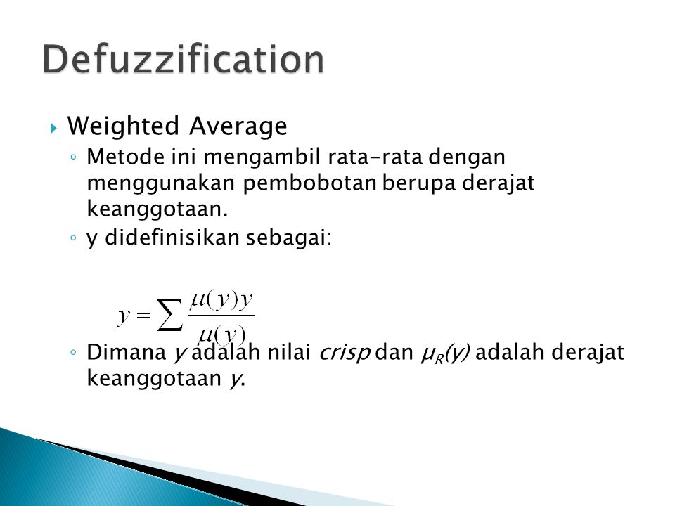 Defuzzification Weighted Average