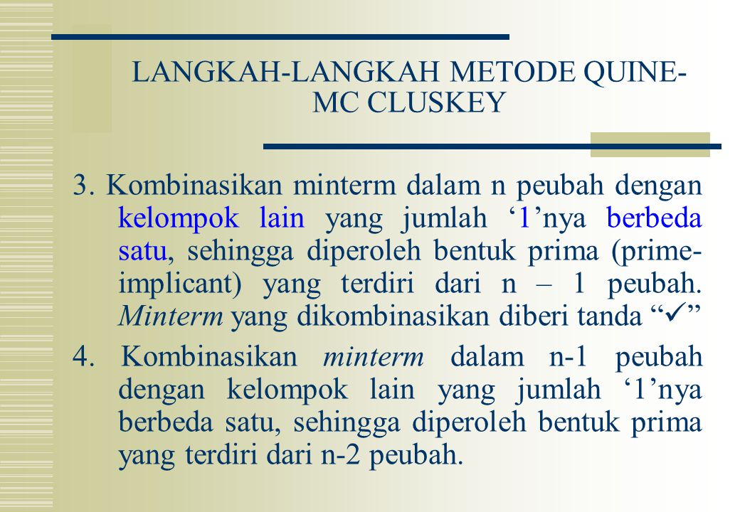 LANGKAH-LANGKAH METODE QUINE-MC CLUSKEY