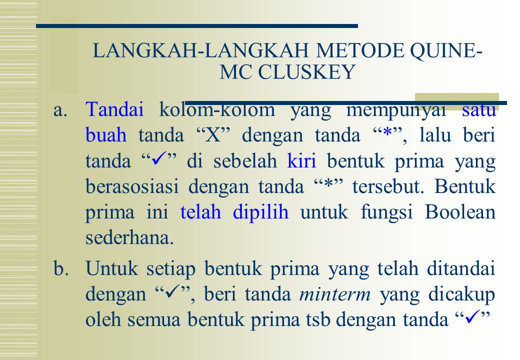 LANGKAH-LANGKAH METODE QUINE-MC CLUSKEY