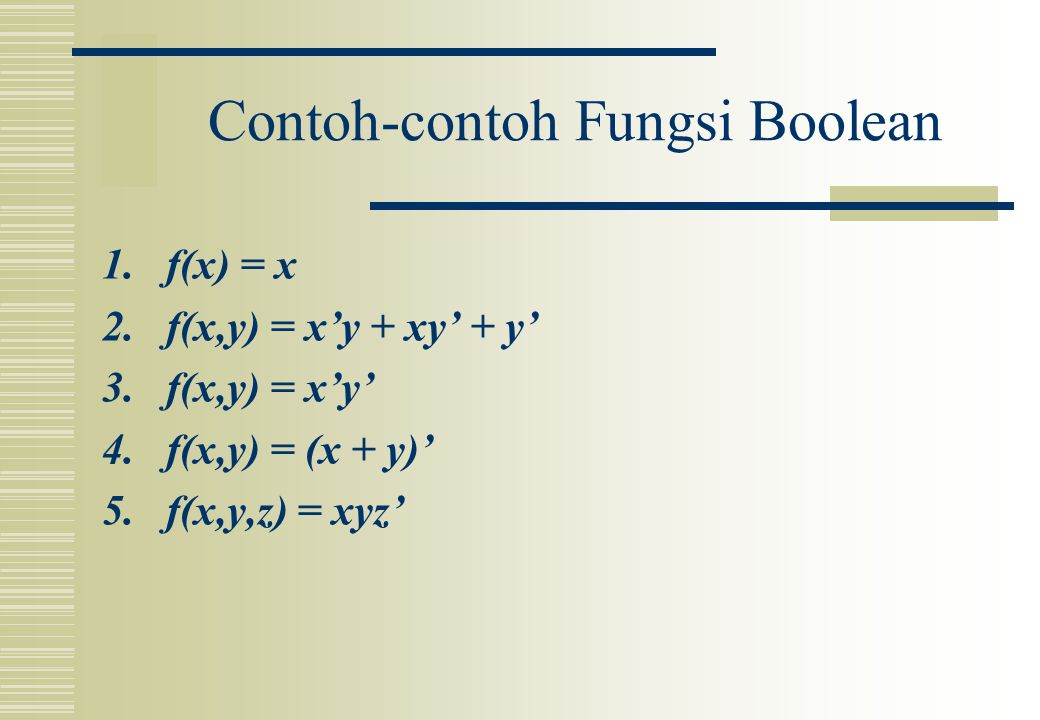 Contoh-contoh Fungsi Boolean