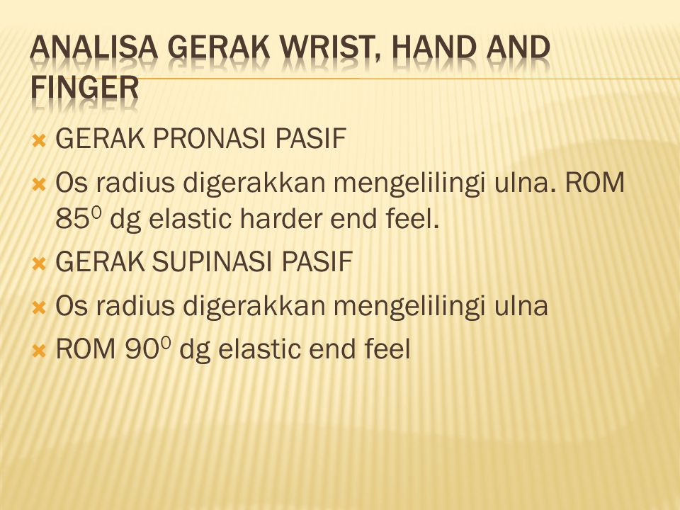 ANALISA GERAK WRIST, HAND AND FINGER