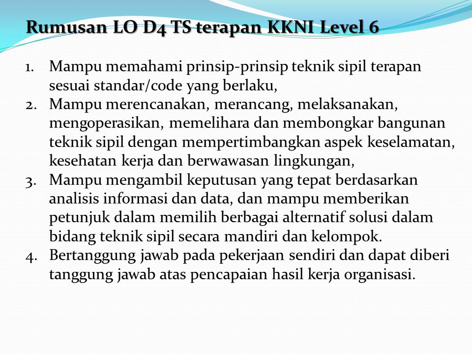 Rumusan LO D4 TS terapan KKNI Level 6