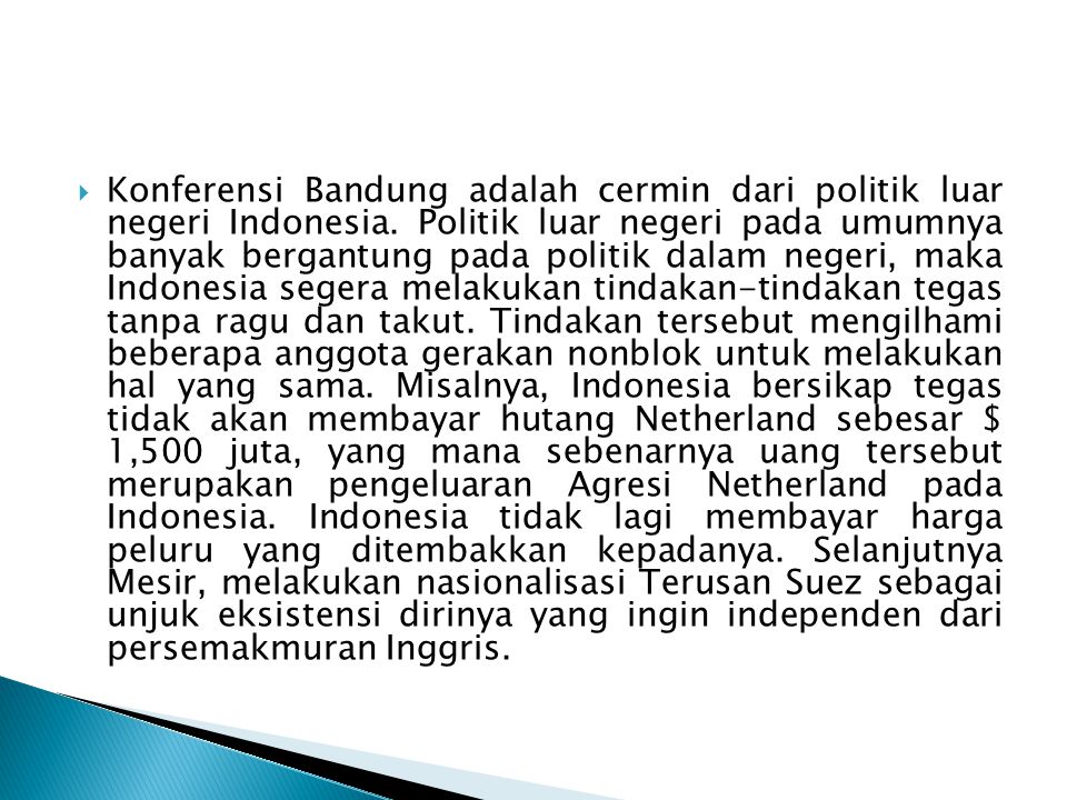 Konferensi Bandung adalah cermin dari politik luar negeri Indonesia