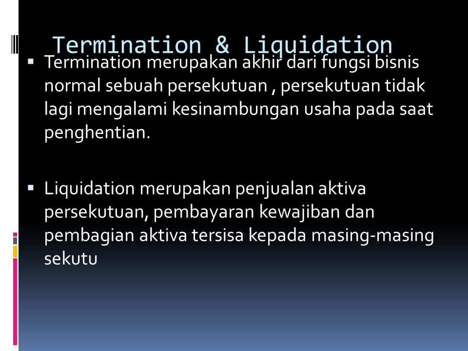 Termination & Liquidation