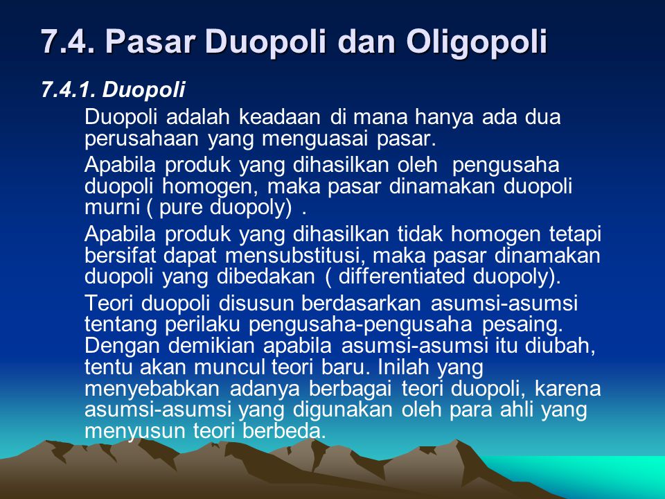 7.4. Pasar Duopoli dan Oligopoli
