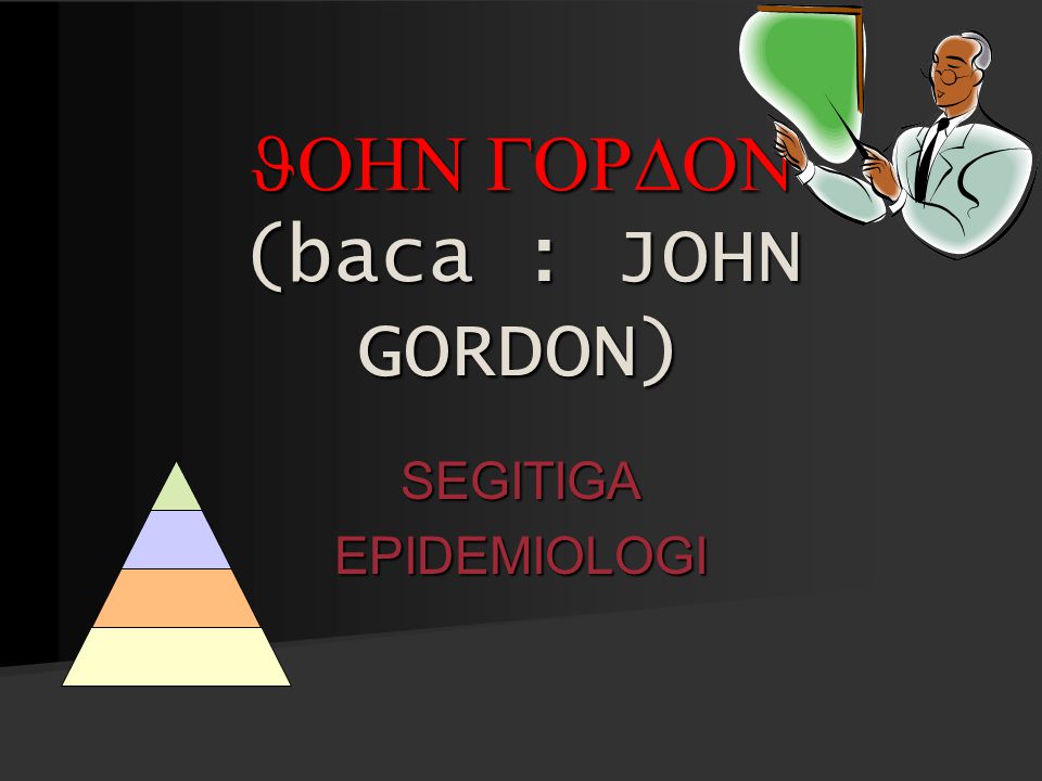 JOHN GORDON (baca : JOHN GORDON)