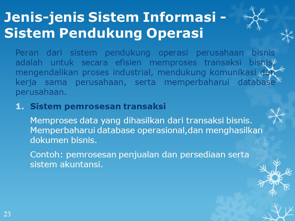 Jenis-jenis Sistem Informasi - Sistem Pendukung Operasi