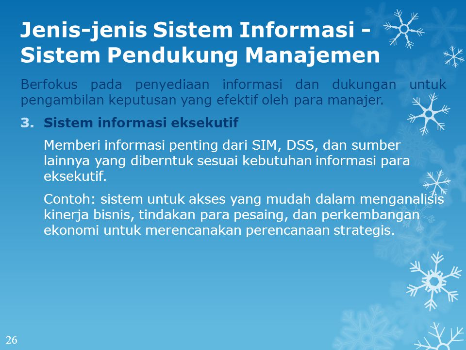Jenis-jenis Sistem Informasi - Sistem Pendukung Manajemen