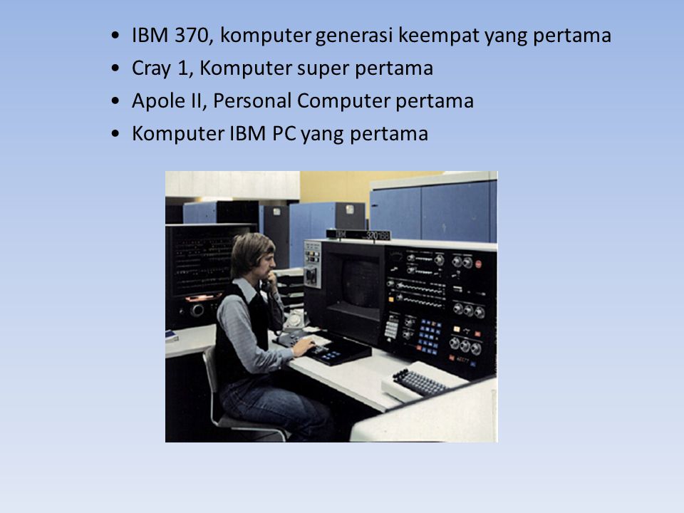 IBM 370, komputer generasi keempat yang pertama