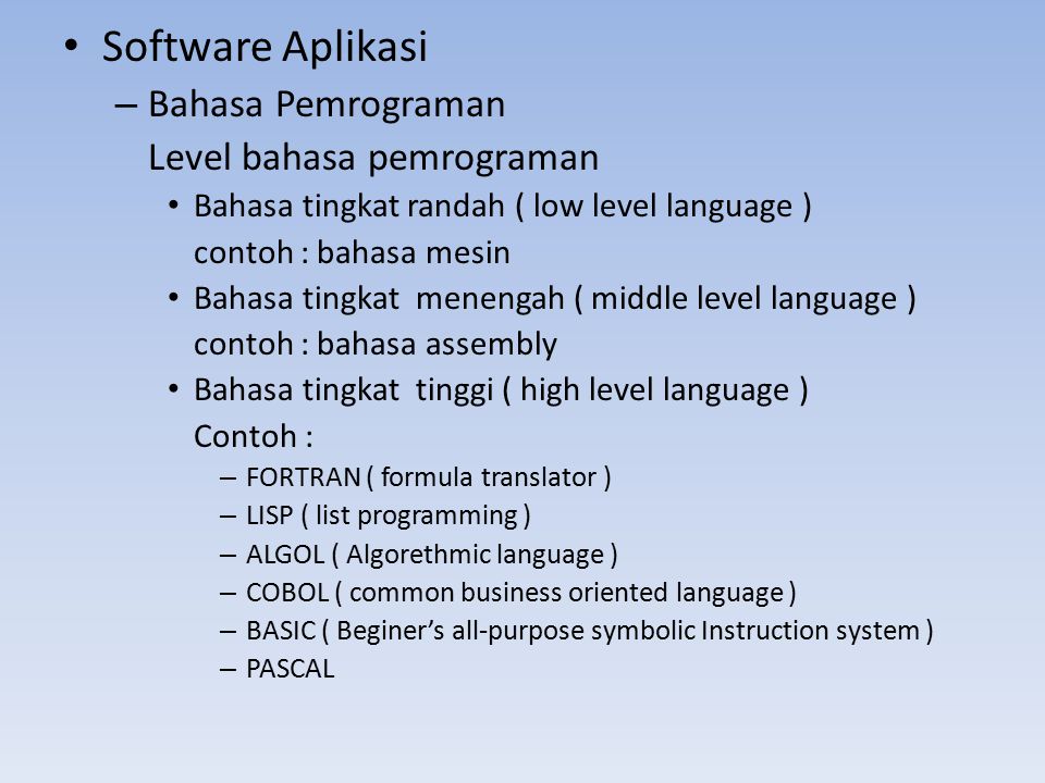Software Aplikasi Bahasa Pemrograman Level bahasa pemrograman