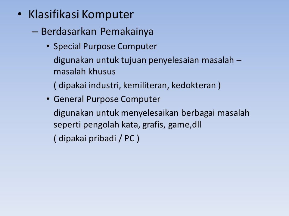 Klasifikasi Komputer Berdasarkan Pemakainya Special Purpose Computer