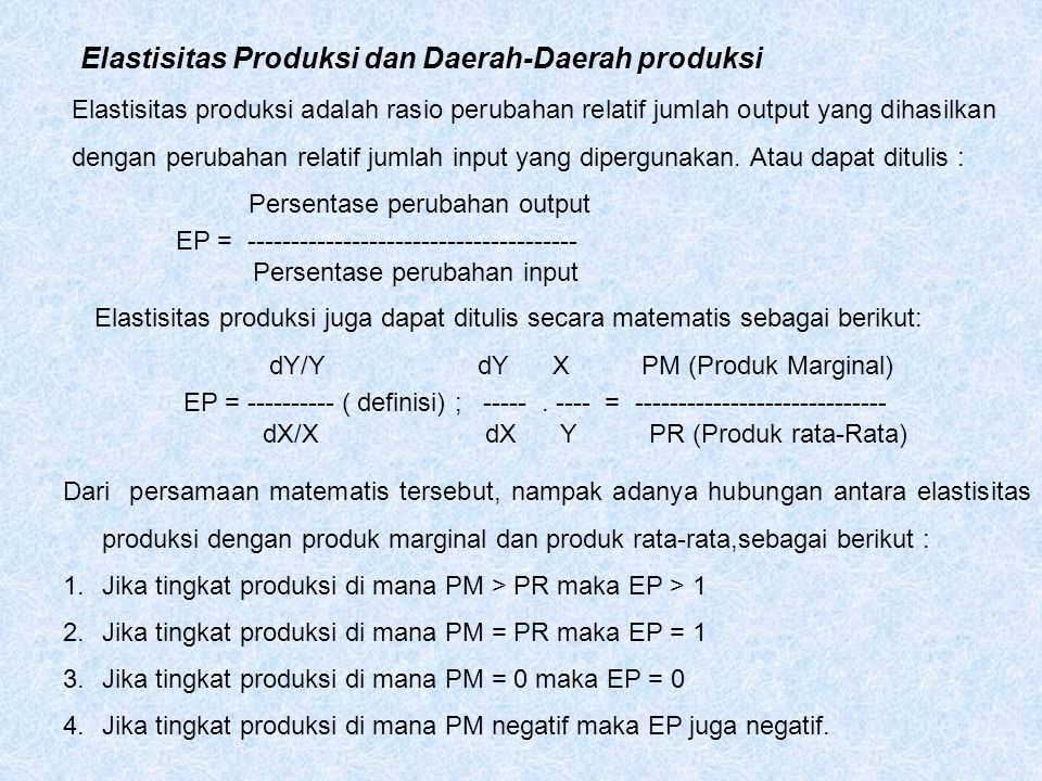 Elastisitas Produksi dan Daerah-Daerah produksi